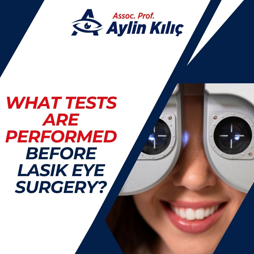 What Tests Are Performed Before LASIK Eye Surgery